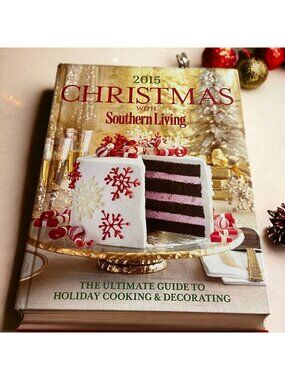 Southern Living Christmas 2015 Hardcover Holiday Cookbook Farmhouse Cottagecore